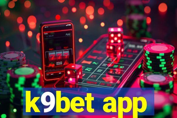 k9bet app